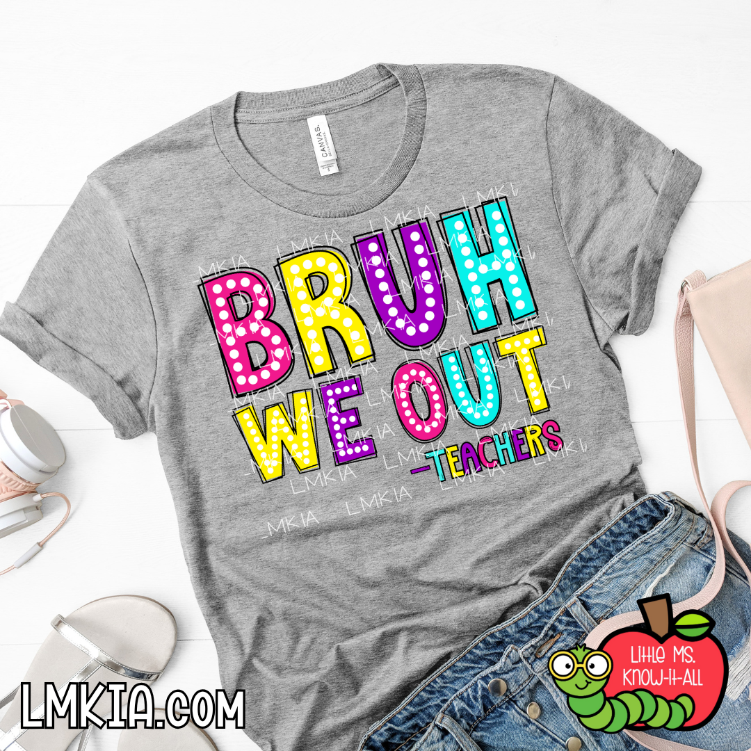 Bruh, We Out Marquee T-Shirt
