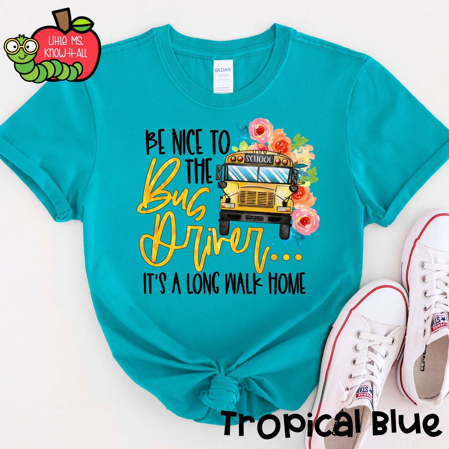 Be Nice to the Bus Driver TShirt