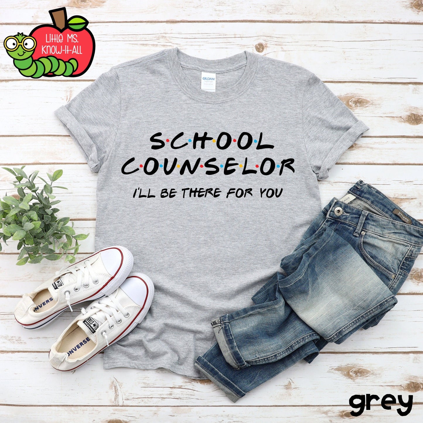 School Counselor I'll Be There for You T-Shirt