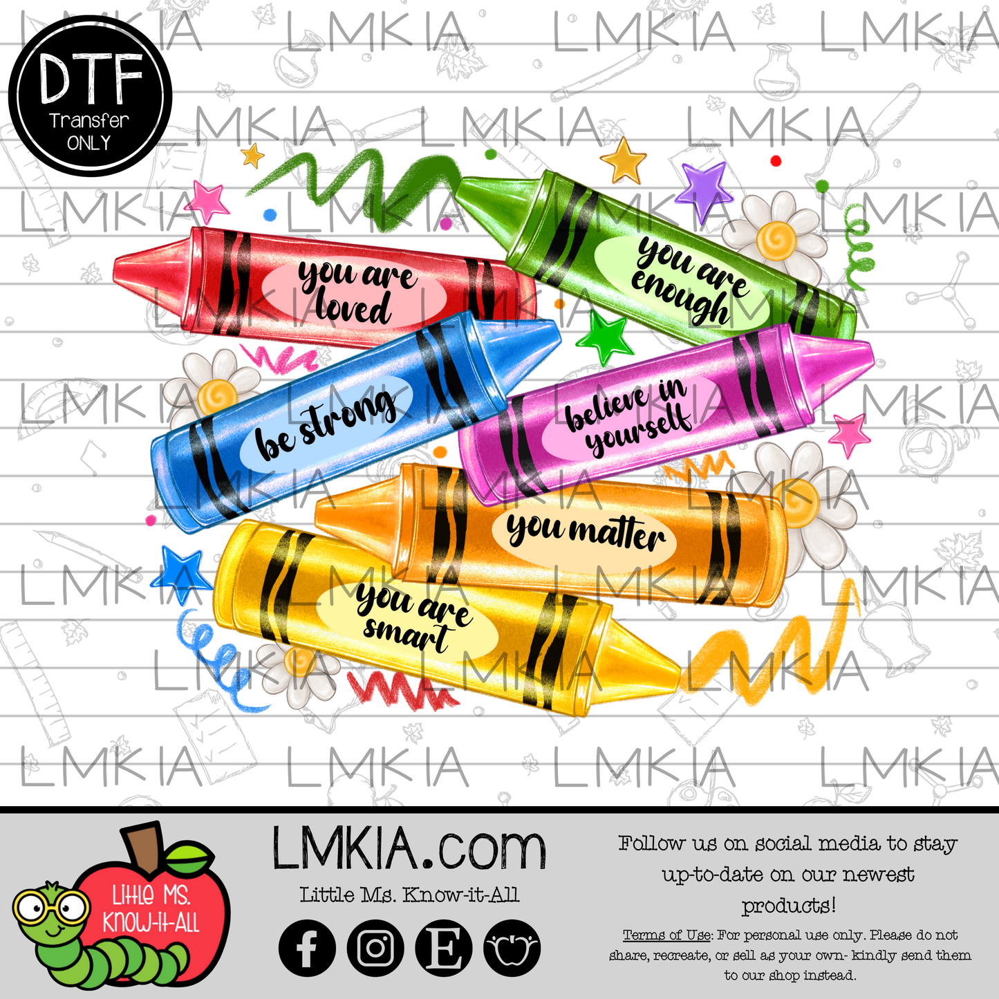 You Are Crayons DTF Transfer