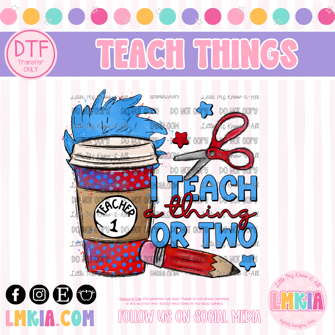 Teach A Thing DTF Transfer