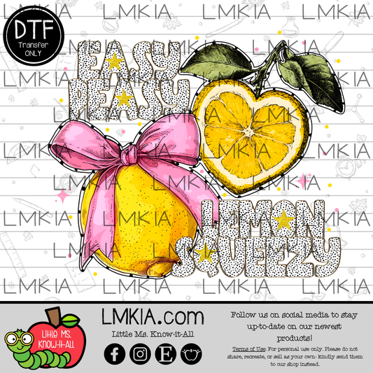 Easy Peasy Lemon Squeezy DTF Transfer