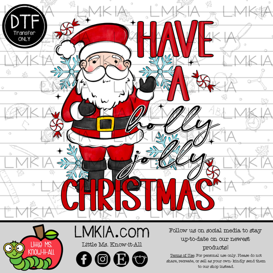 Have A Holly Jolly Christmas DTF Transfer