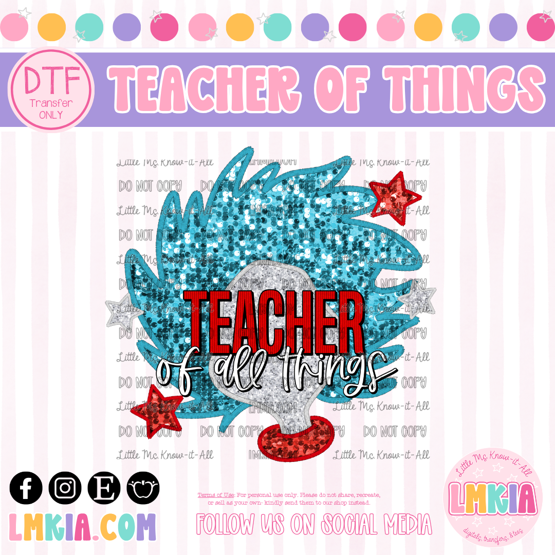 Teach Of All Things DTF Transfer