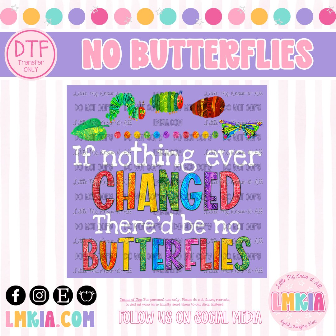 No Butterflies DTF Transfer
