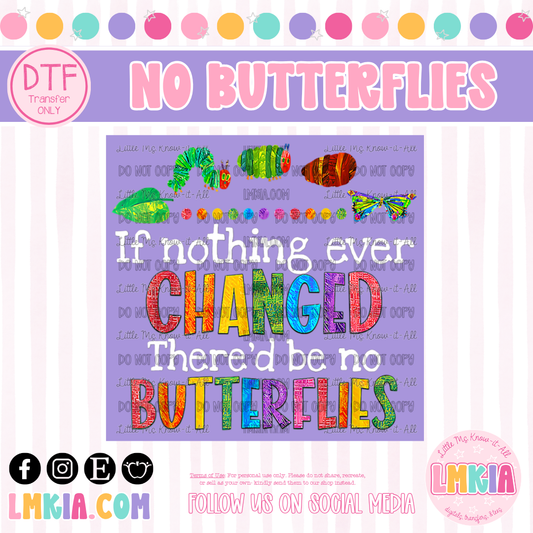 No Butterflies DTF Transfer