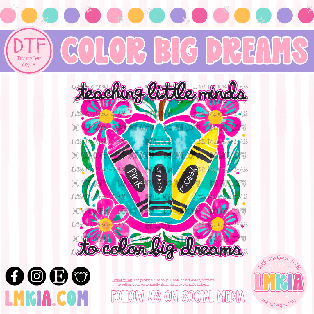 Color Big Dreams DTF Transfer