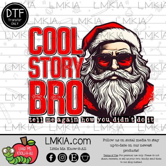 Cool Story Bro DTF Transfer