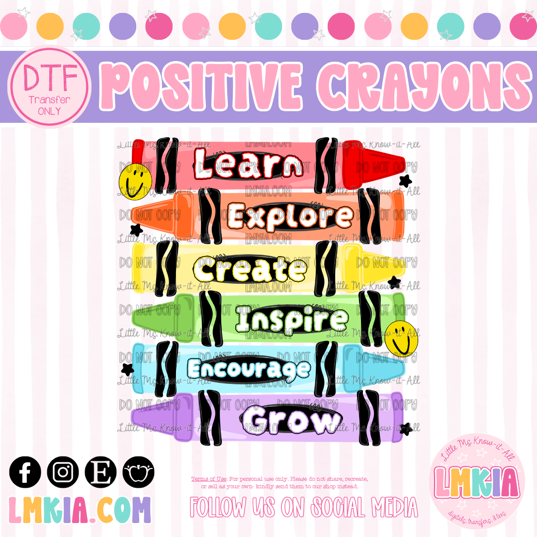 Positive Crayons DTF Transfer