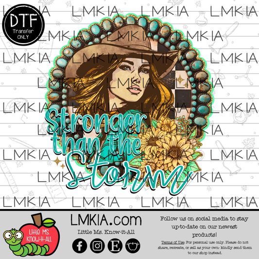 Stronger Than the Storms DTF Transfer