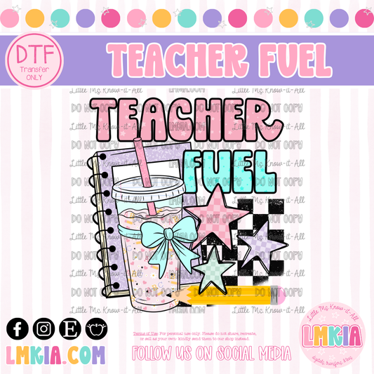 Teacher Fuel DTF Transfer
