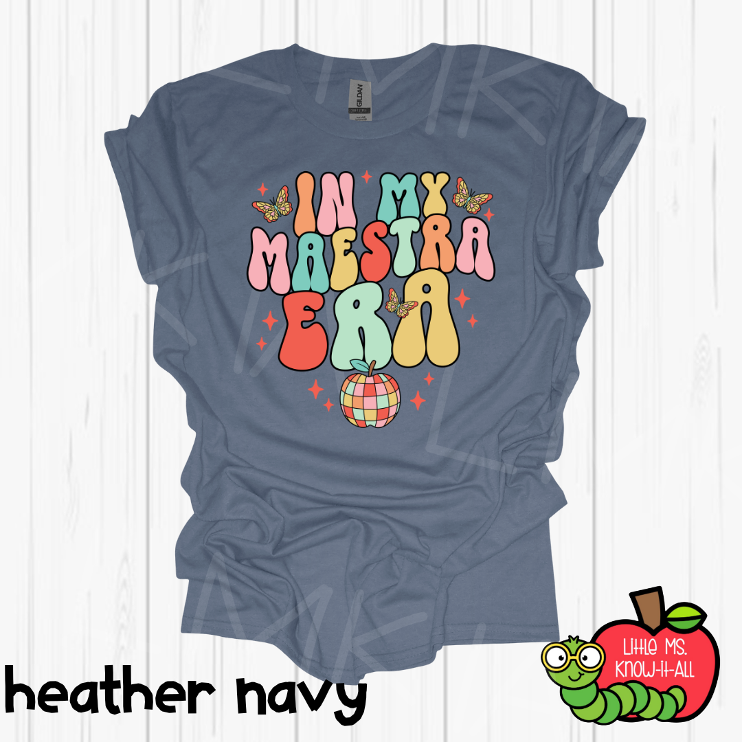 In My Maestra Era Teacher T-Shirt