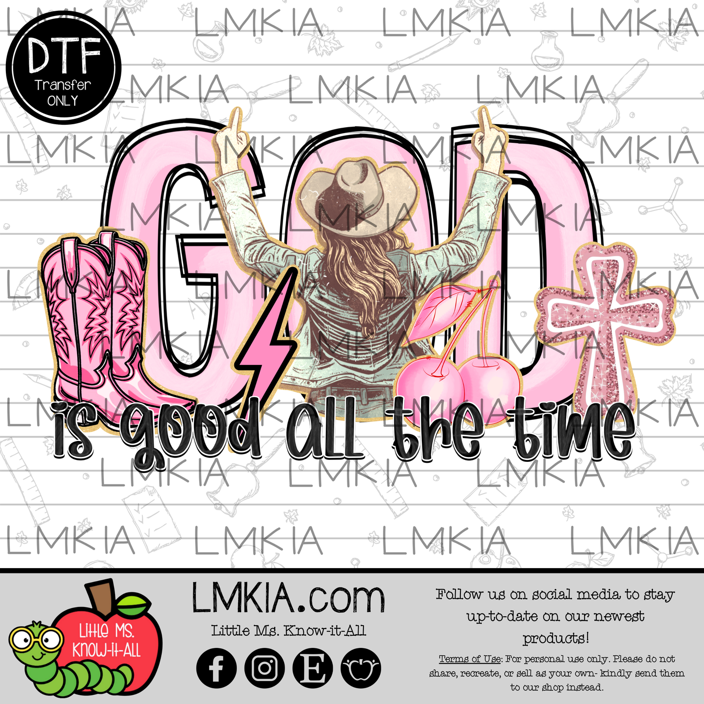 God Is Good All The Time DTF Transfer