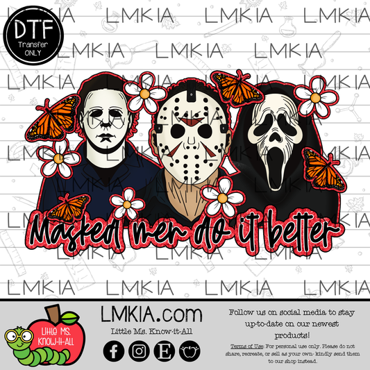 Masked Men Do It Better DTF Transfer