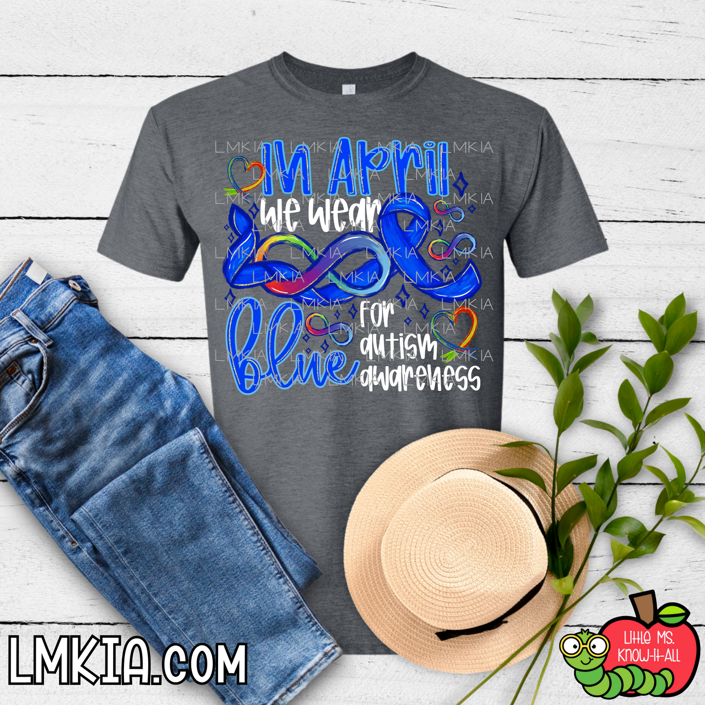In April We Wear Blue for Autism Awareness Infinity Ribbon T-Shirt