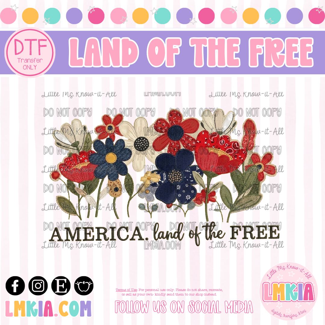 Land of the Free DTF Transfer