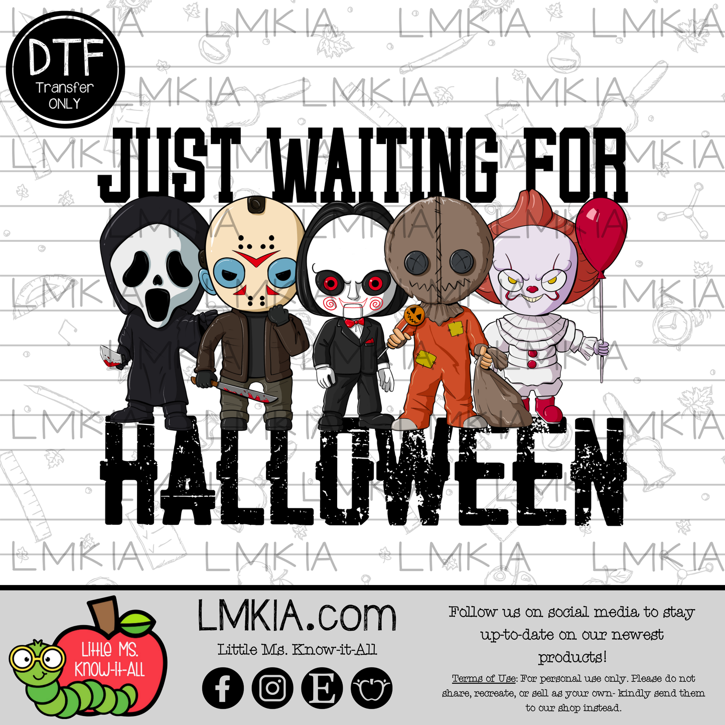 Just Waiting for Halloween DTF Transfer