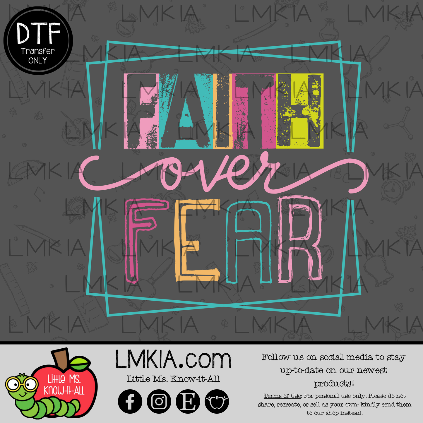 Faith Over Fear DTF Transfer