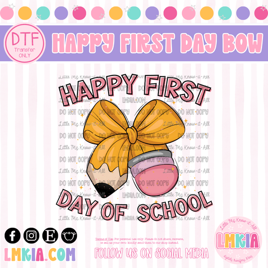 Happy First Day of School Bow DTF Transfer