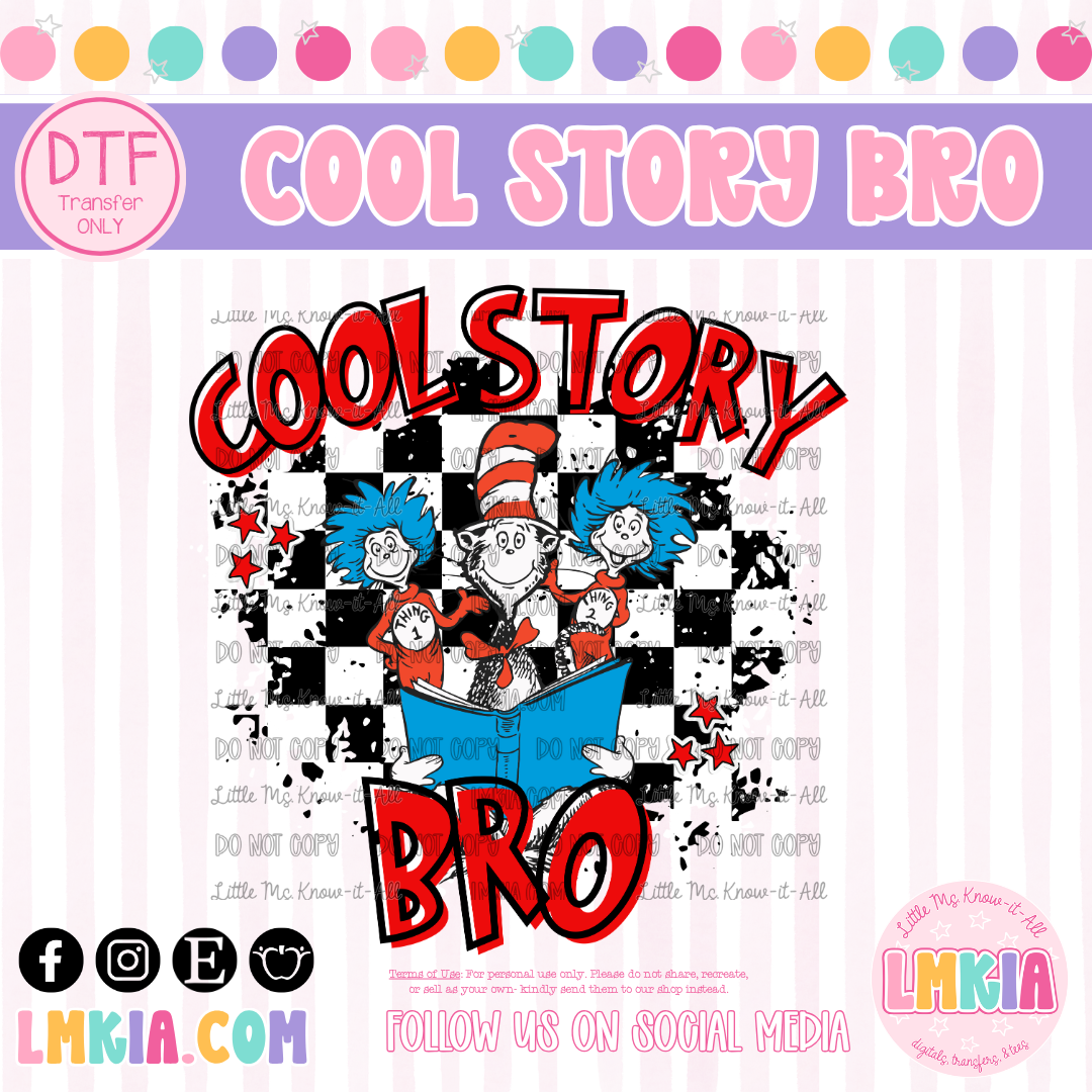 Cool Story Bro DTF Transfer