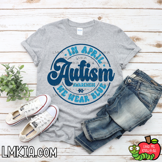 In April We Wear Blue T-Shirt