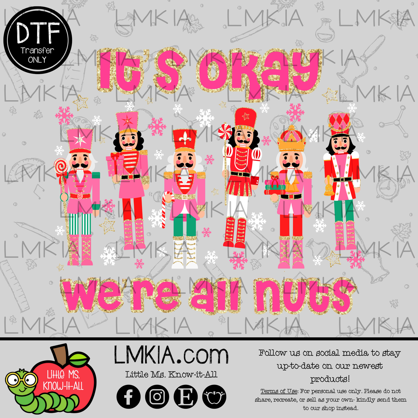 It's Okay We're All Nuts DTF Transfer