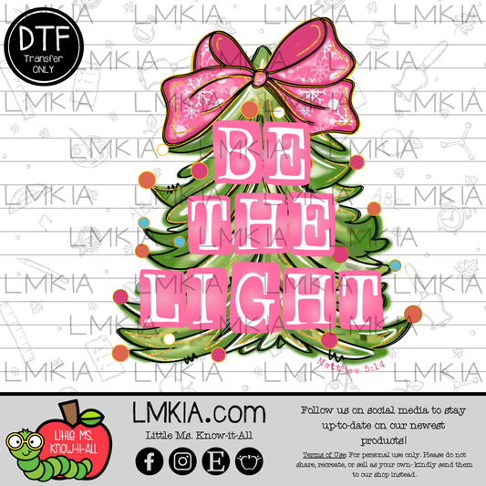 Be the Light DTF Transfer