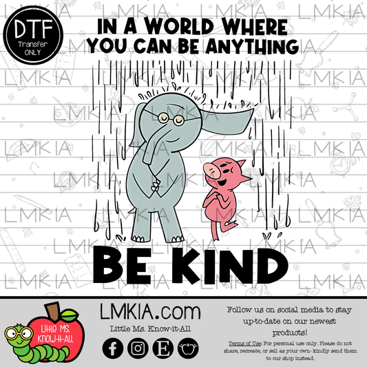 Be Kind DTF Transfer