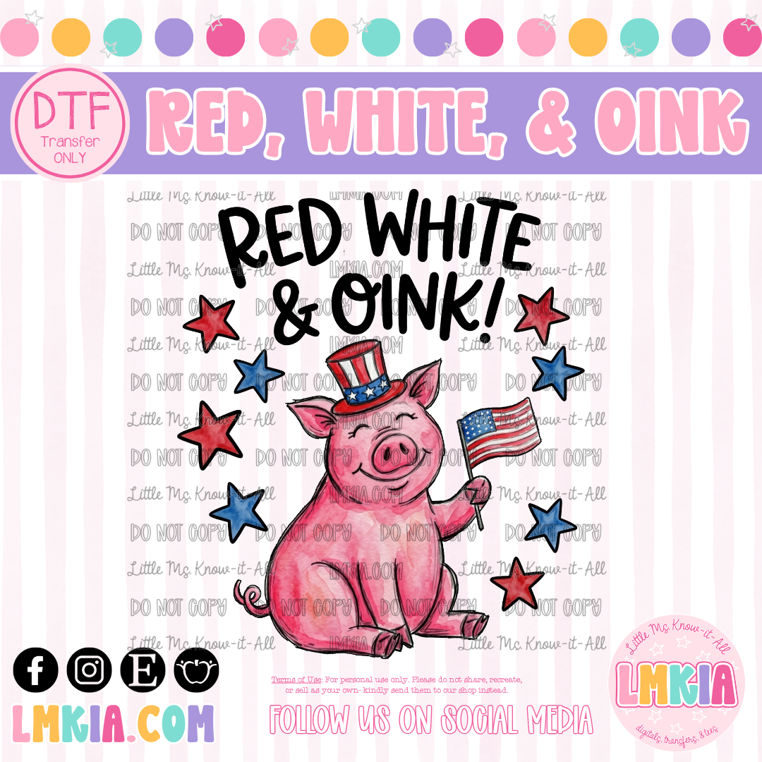 Red, White, & Oink DTF Transfer