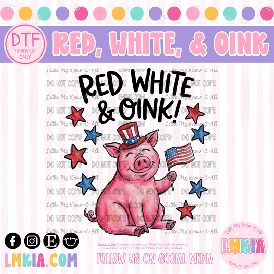 Red, White, & Oink DTF Transfer