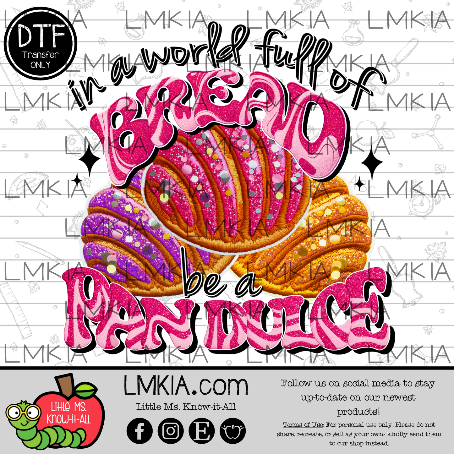 Be A Pan Dulce DTF Transfer