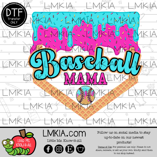 Ice Cream Drip Baseball Mama DTF Transfer