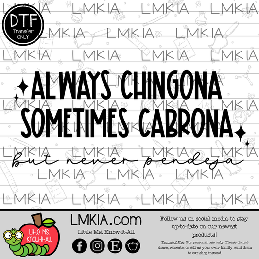 Always Chingona DTF Transfer