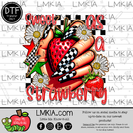 Sweet as a Strawberry DTF Transfer
