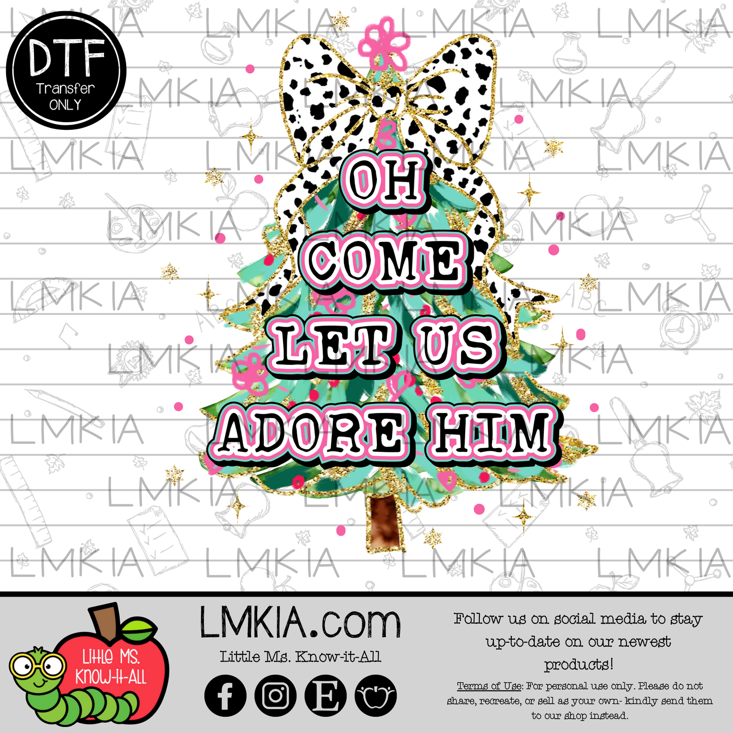 Oh Come Let Us Adore Him DTF Transfer