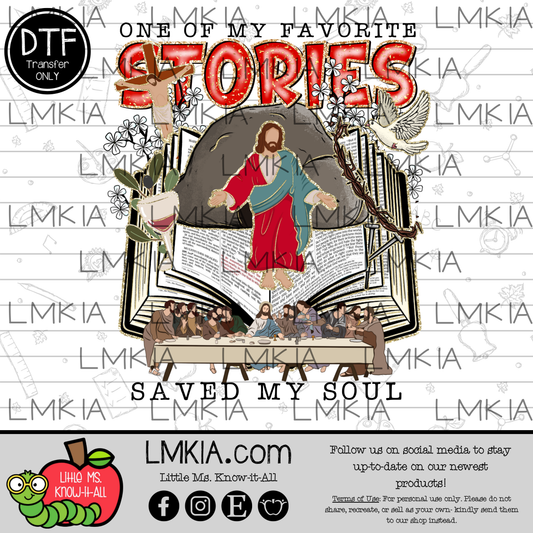 Favorite Stories Saved My Soul DTF Transfer