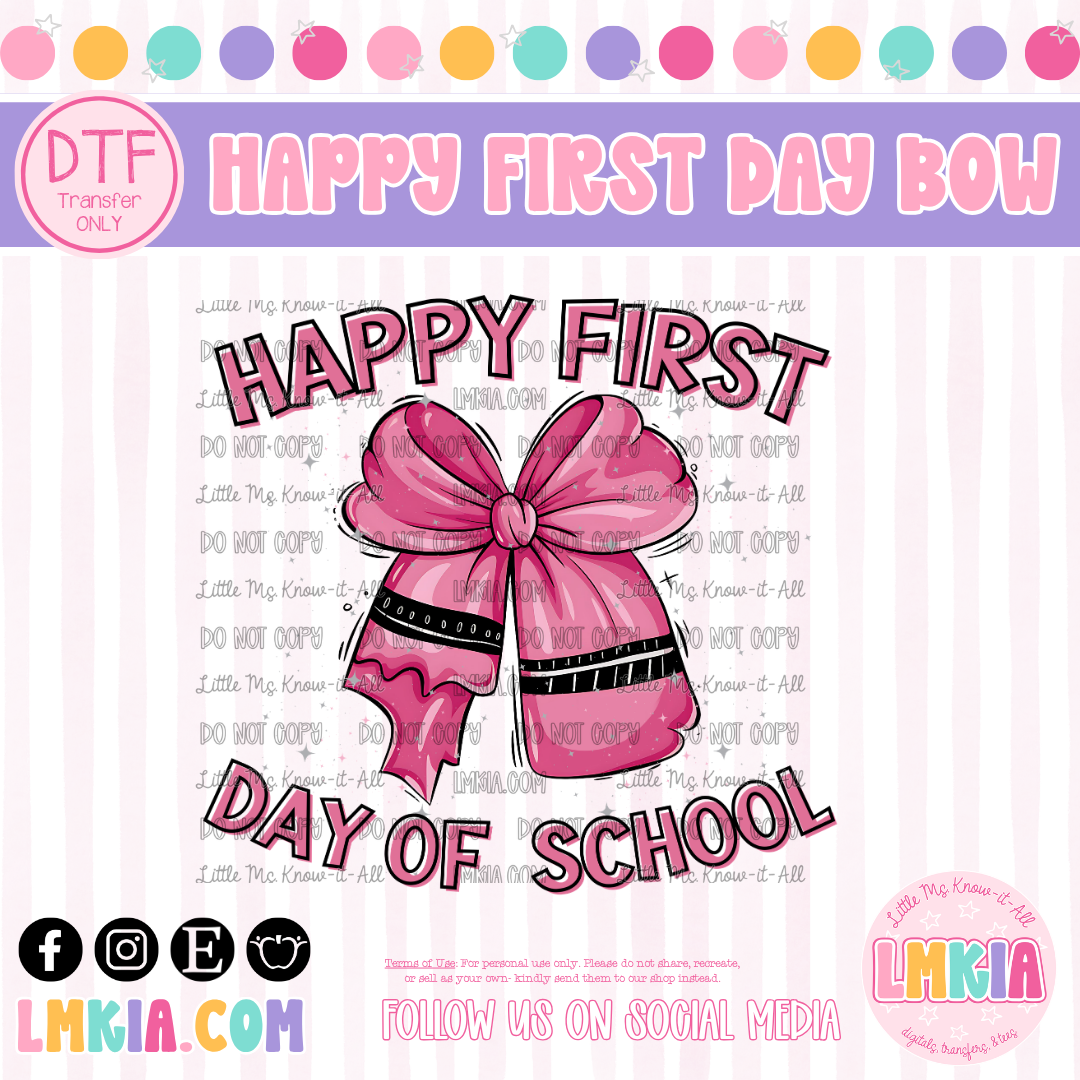 Happy First Day of School Bow DTF Transfer