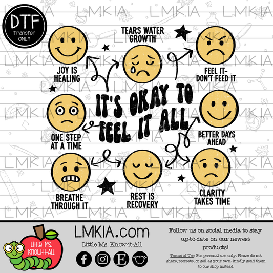 It's Okay To Feel It All DTF Transfer