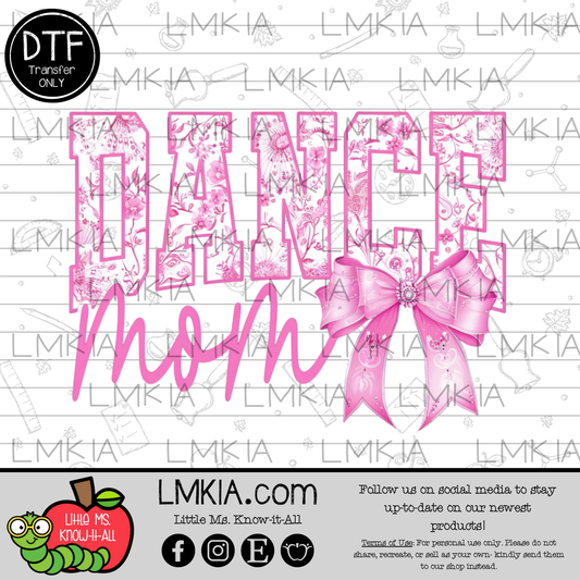 Dance Mom DTF Transfer