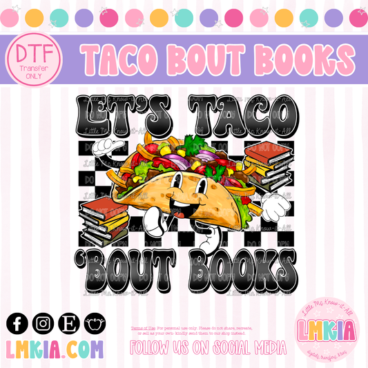 Let's Taco Bout Books DTF Transfer