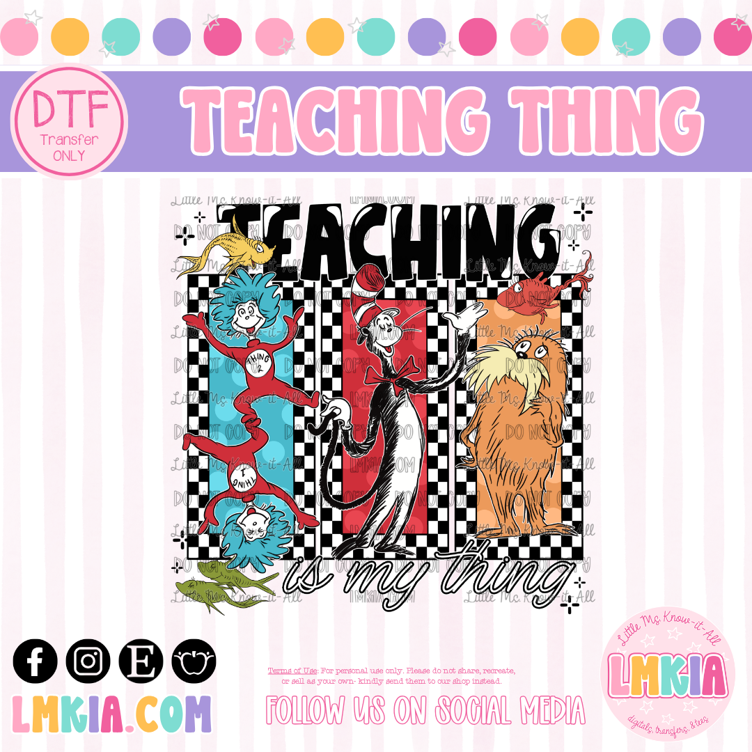 Teaching Is My Thing DTF Transfer