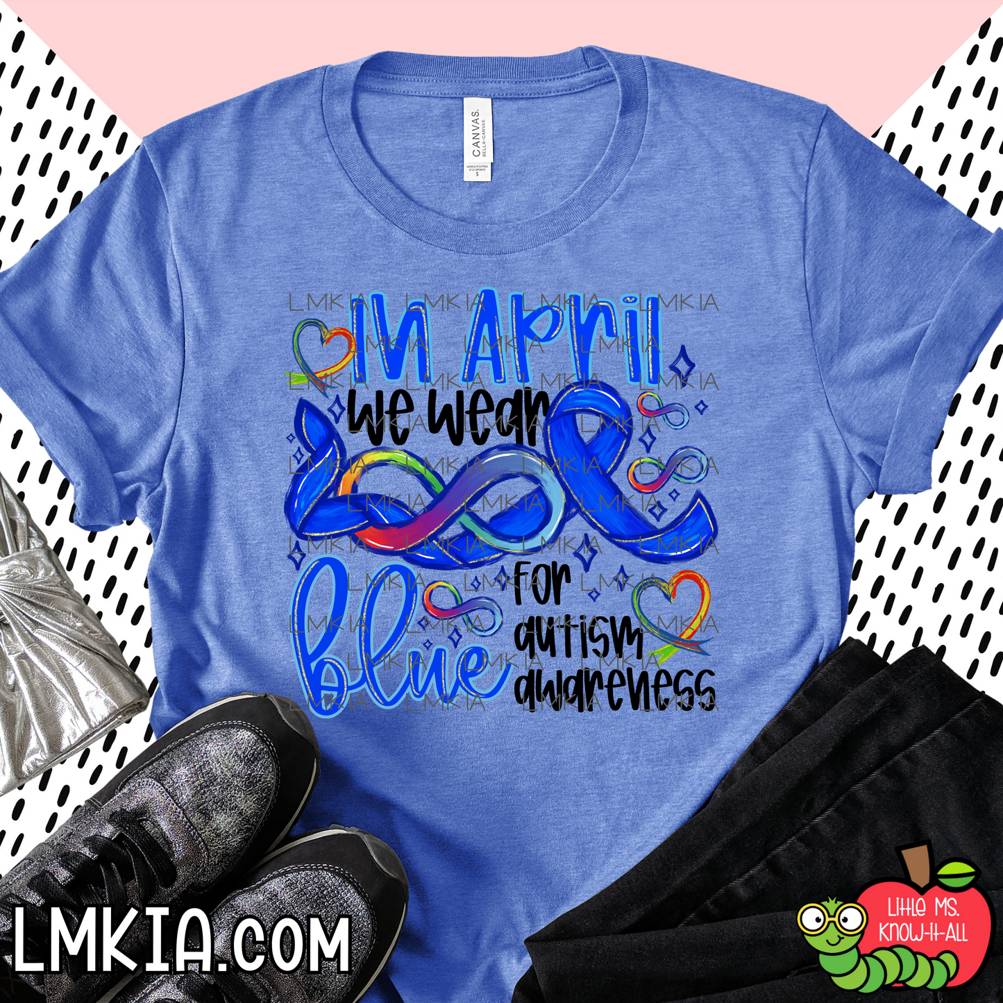 In April We Wear Blue for Autism Awareness Infinity Ribbon T-Shirt