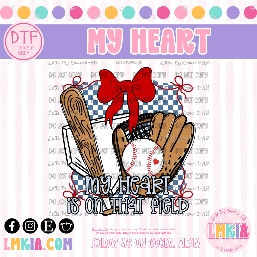 My Heart is on That Field DTF Transfer