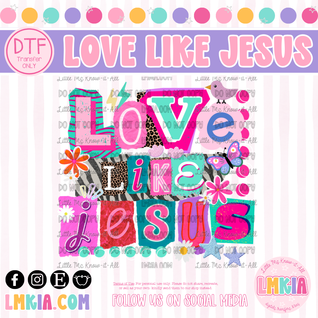 Love Like Jesus DTF Transfer