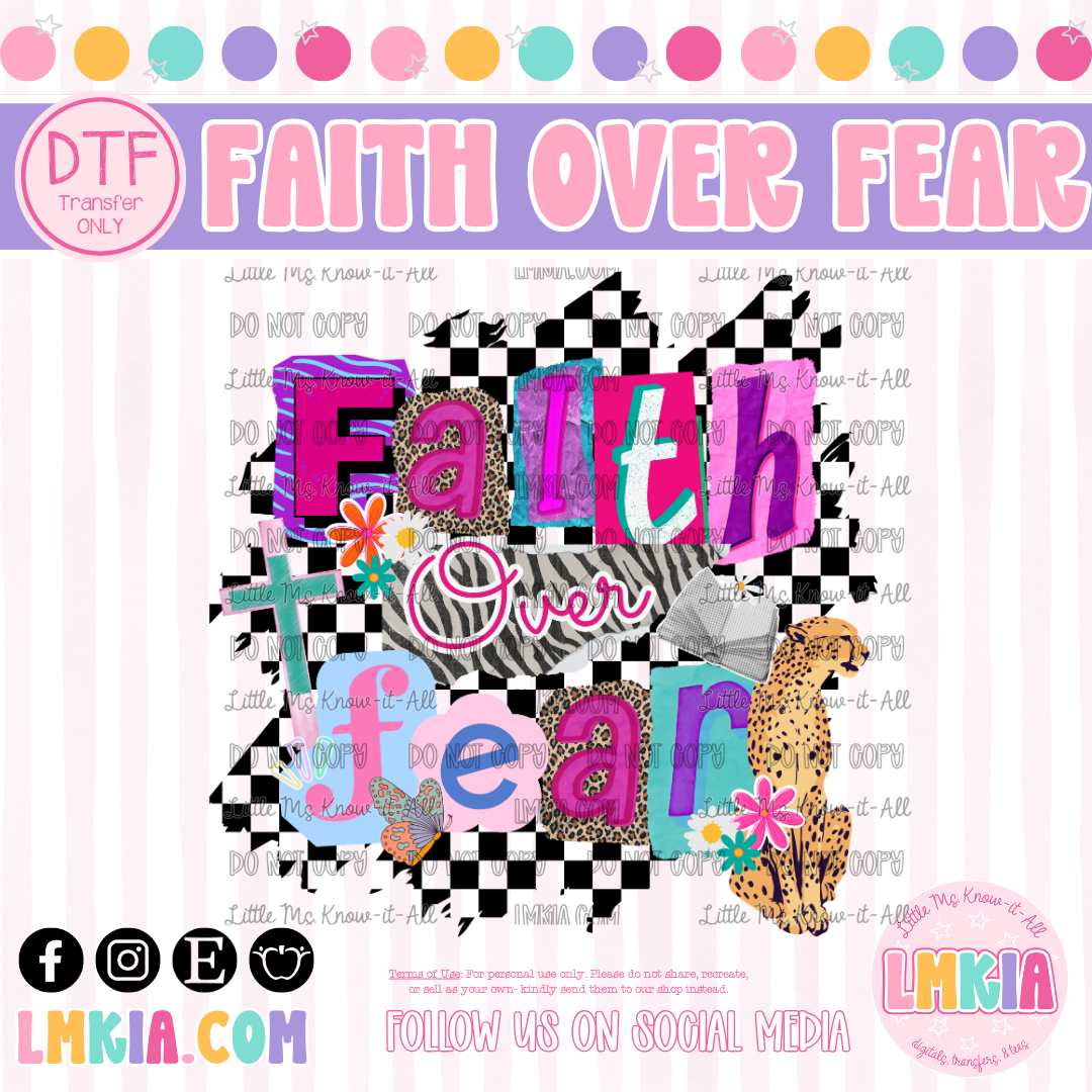Faith Over Fear DTF Transfer