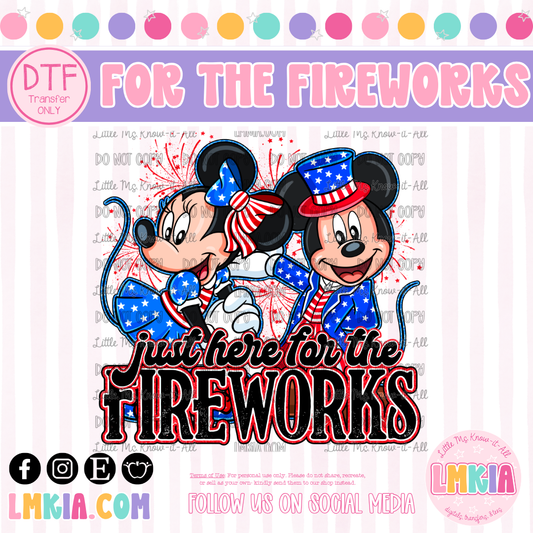 Just Here For The Fireworks DTF Transfer