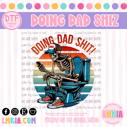 Doing Dad Shiz DTF Transfer