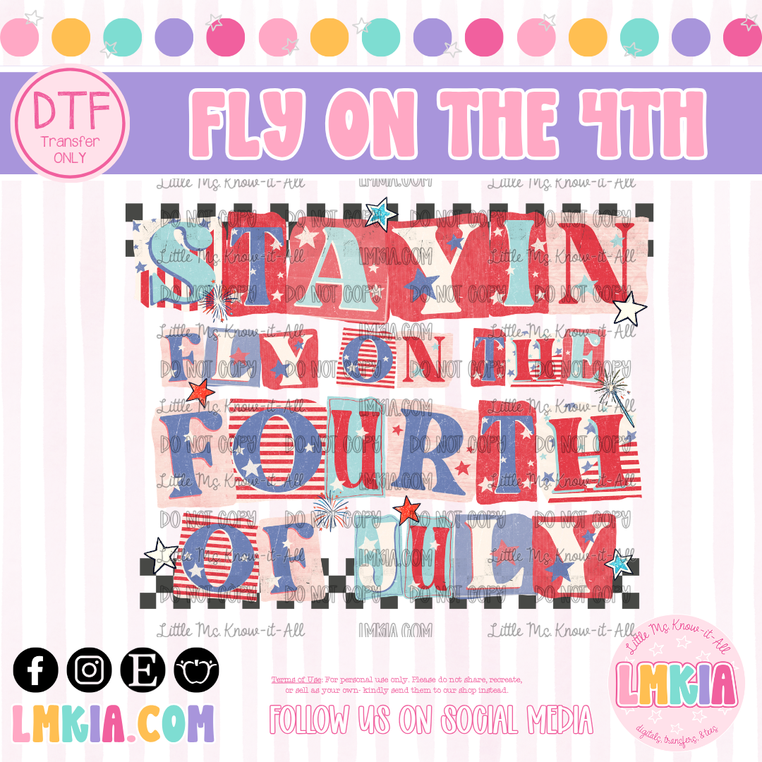 Stayin' Fly DTF Transfer