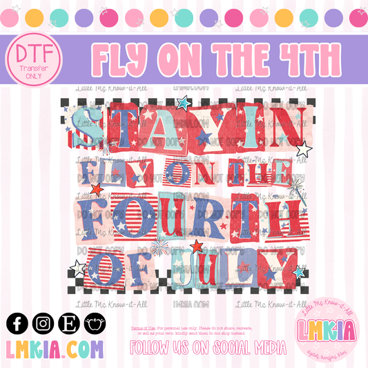 Stayin' Fly DTF Transfer