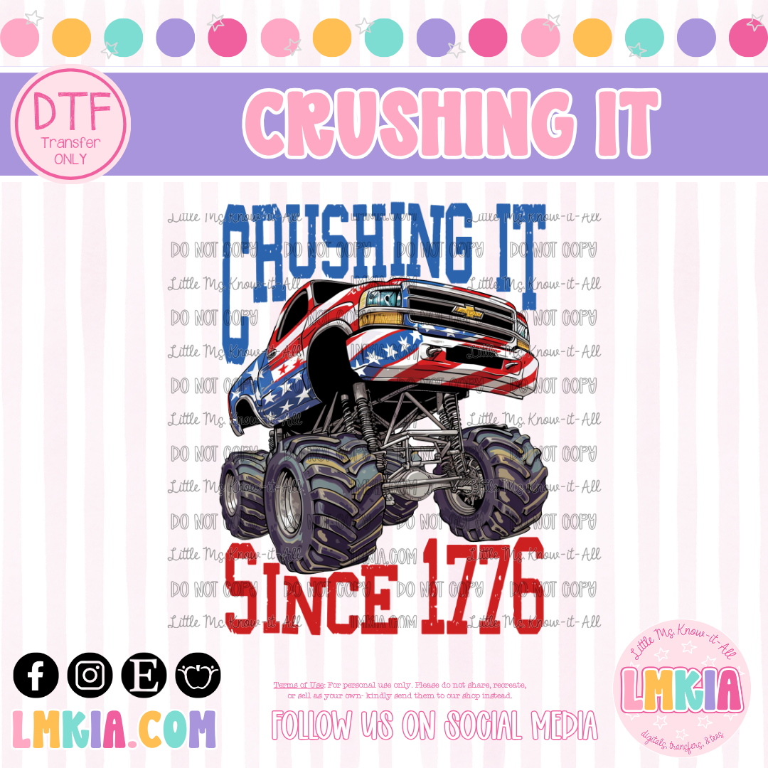 Crushing It Since 1776 DTF Transfer